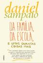 Da Familia, Da Escola E Outras Coisas Mais - Preview