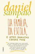 Da Família, da Escola e Umas Quantas Coisas Mais
