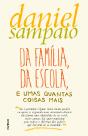 Da Família, da Escola e Umas Quantas Coisas Mais - Preview