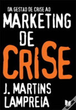 Capa do artigo Da Gestão de Crise ao Marketing de Crise