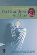Da Grandeza da Alma
