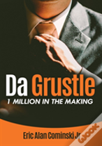 Da Grustle