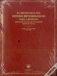 Da Importância dos Estudos Meteorológicos para a Medicina e Especialmente de suas Aplicações ao Ramo Operatório