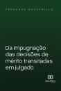 Da Impugnação Das Decisões De Mérito Transitadas Em Julgado - Preview