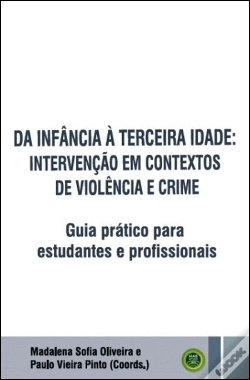 Capa do artigo Da Infância à Terceira Idade - Intervenção em Contextos de Violência e Crime