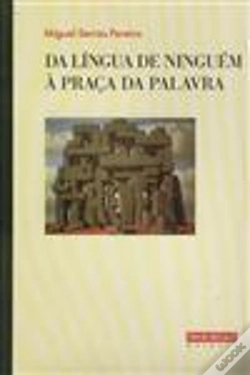 Capa do artigo Da Língua de Ninguém à Praça da Palavra