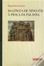 Capa do artigo Da Língua de Ninguém à Praça da Palavra