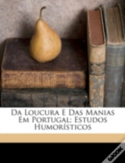 Capa do artigo Da Loucura E Das Manias Em Portugal; Est