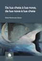 Da Lua Cheia à Lua Nova, da Lua Nova à Lua Cheia - Preview