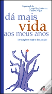 Capa do artigo Dá Mais Vida aos Meus Anos
