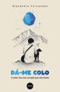 Dá-me Colo - Preview