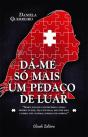 Dá-me Só Mais Um Pedaço de Luar - Preview
