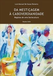 Capa do artigo Da Mestiçagem à Caboverdianidade