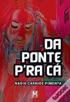 Da Ponte P’ra Cá