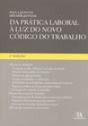Da Prática Laboral à Luz do Novo Código do Trabalho - Preview