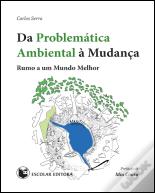 Da Problemática Ambiental à Mudança