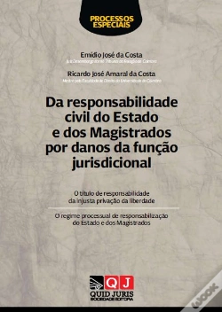 Capa do artigo Da Responsabilidade Civil do Estado e dos Magistrados por Danos da Função Jurisdicional