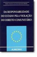 Da Responsabilidade do Estado Pela Violação do Direito Comunitário