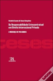 Da Responsabilidade Extracontratual em Direito Internacional Privado