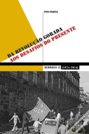 Capa do artigo Da Revolução Gorada aos Desafios do Presente