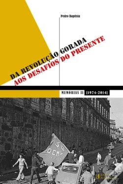 Capa do artigo Da Revolução Gorada aos Desafios do Presente