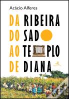 Da Ribeira do Sado ao Templo de Diana