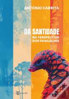 Da Santidade - na Perspetiva dos Pangolins