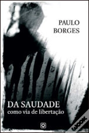 Capa do artigo Da Saudade como Via de Libertação
