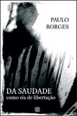 Capa do artigo Da Saudade como Via de Libertação