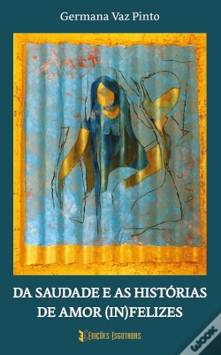 Capa do artigo Da Saudade e as Histórias de Amor (In)Felizes