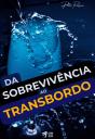 Da Sobrevivência Ao Transbordo - Preview