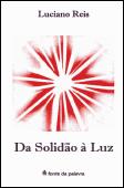 Da Solidão à Luz