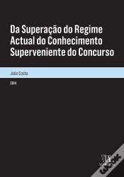 Capa do artigo Da Superação Do Regime Actual Do Conhecimento Superveniente Do Concurso