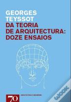 Da Teoria de Arquitectura: Doze Ensaios