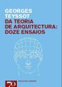Da Teoria de Arquitectura: Doze Ensaios - Preview