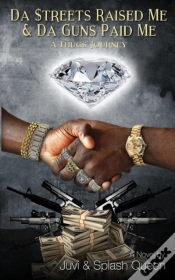 Capa do artigo Da $Treets Raised Me & Da Guns Paid Me