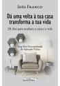 Dá uma Volta à Tua Casa e Transforma a Tua Vida - Preview