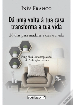 Capa do artigo Dá uma Volta à Tua Casa e Transforma a Tua Vida