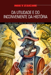 Capa do artigo Da Utilidade E Do Inconveniente Da História Para A Vida