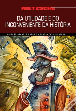 Capa do artigo Da Utilidade E Do Inconveniente Da História Para A Vida