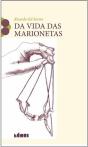 Da Vida das Marionetas - Preview