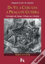 Da Vila Cercada à Praça de Guerra