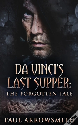 Capa do artigo Da Vinci'S Last Supper - The Forgotten Tale