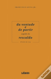 Capa do artigo Da Vontade e de Partir seguido de Rescaldo