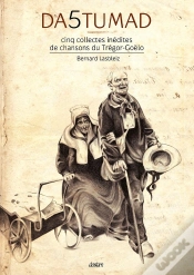 Capa do artigo Da5tumad : Cinq Collectes Inédites De Chansons Du Trégor-Goëlo