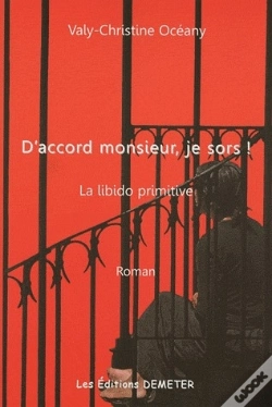 Capa do artigo D'Accord Monsieur, Je Sors ! La Libido Primitive