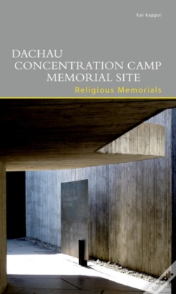 Capa do artigo Dachau Concentration Camp Memorial Site. Religious Memorials