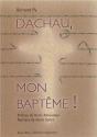 Dachau, Mon Baptême ! - Preview