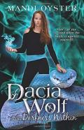 Dacia Wolf & The Darkness Within