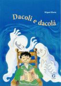 Dacoli e Dacolá